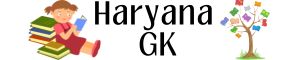 Haryana GK